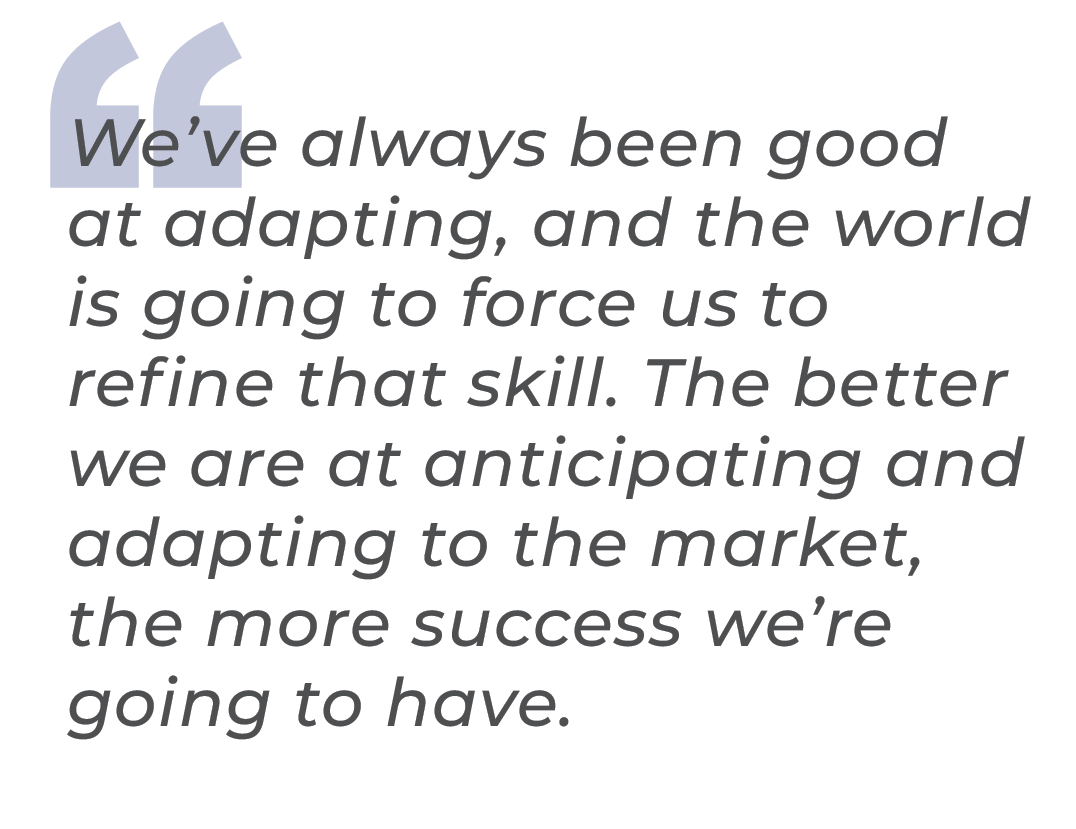 Scott Harrison Quote - Adapting